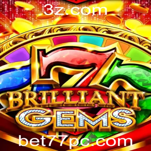 bet77 - Descubra o Encantador Mundo de BrilliantGems