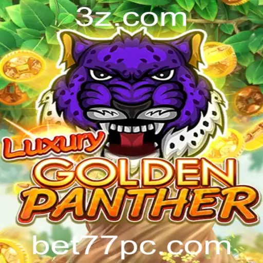 bet77 - Explorando a Emoção do Jogo LUXURYGOLDENPANTHER com bet77