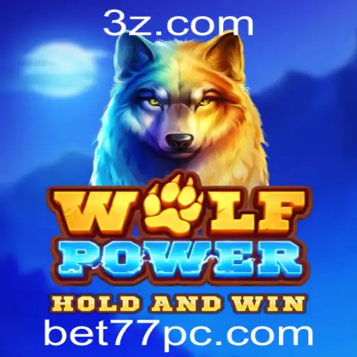 bet77 - Explorando o Universo de WolfPower e Estratégias de Jogo